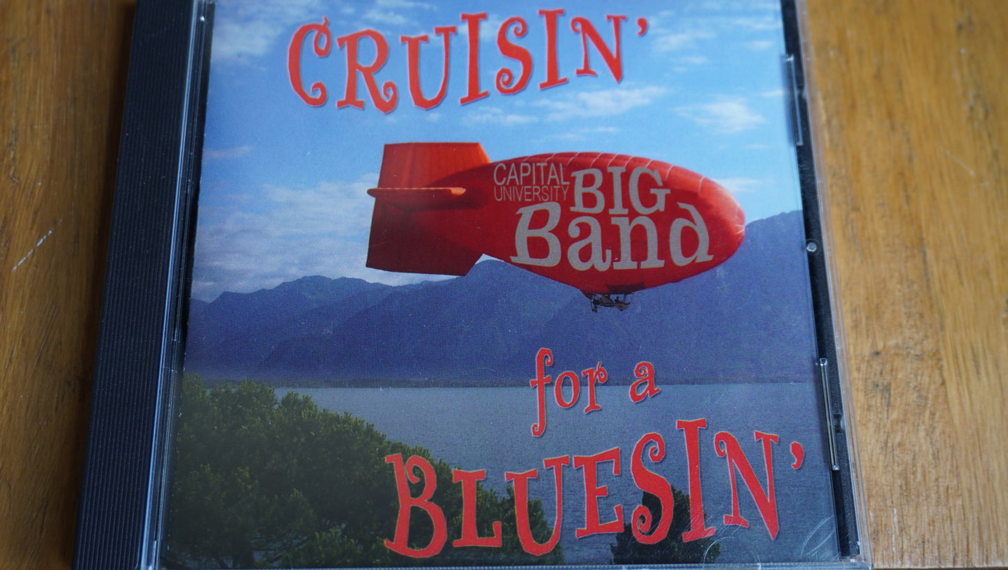 Capital University Big Band - Cruisin' for a Bluesin'