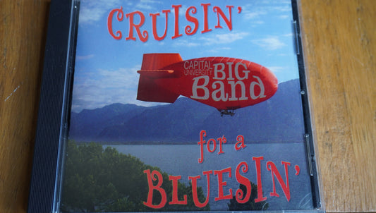 Capital University Big Band - Cruisin' for a Bluesin'