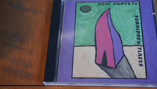 Meat Puppets - Forbidden Places