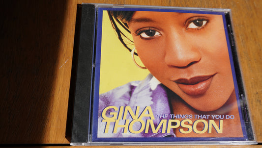 Gina Thompson - The Things That You Do